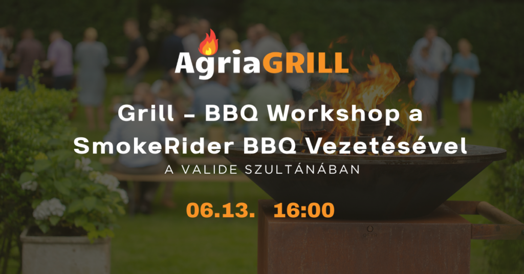Grill - BBQ Workshop a SmokeRider BBQ Vezetésével
